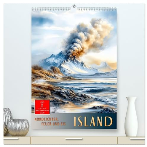 Island - Nordlichter, Feuer und Eis (hochwertiger Premium Wandkalender 2026 DIN A2 hoch), Kunstdruck in Hochglanz: Ein Land voller Kontraste und dabei so einzigartig. (CALVENDO Natur)