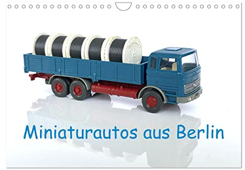 Miniaturautos aus Berlin (Wandkalender 2026 DIN A4 quer), CALVENDO Monatskalender: Attraktiver Wandschmuck für den Kenner (CALVENDO Hobbys)
