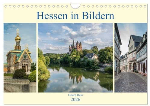 Hessen in Bildern (Wandkalender 2026 DIN A4 quer), CALVENDO Monatskalender: Professionelle Fotos geben einen Einblick in traumhafte Landschaften mit historischen Gebäuden von Hessen (CALVENDO Orte)