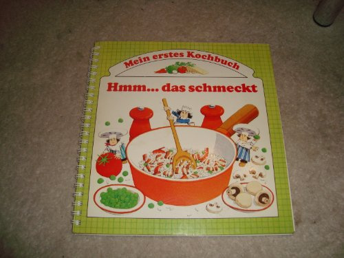 Mein erstes Kochbuch. Hmm...das schmeckt.
