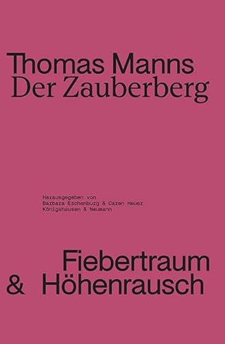 Thomas Manns Der Zauberberg: Fiebertraum und Höhenrausch