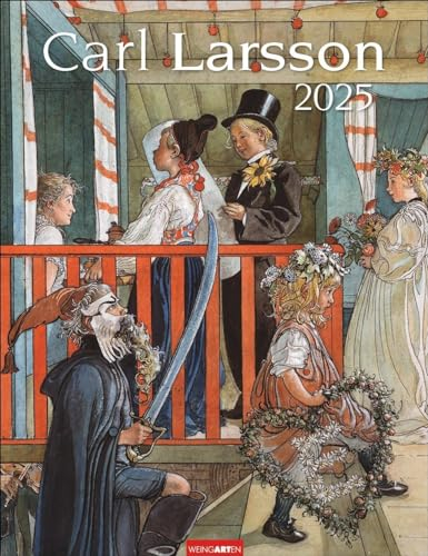 Carl Larsson Kalender 2025: Bildkalender mit 13 Farb-Abbildungen der lebendig-farbenfrohen Darstellungen des schwedischen Malers. Wandkalender für Kunstliebhaber