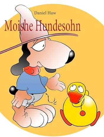 Moishe Hundesohn: Ein Hundejahr