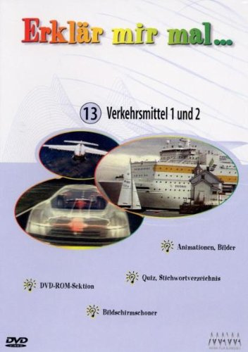 Erklär mir mal...13 - Verkehrsmittel 1 und 2