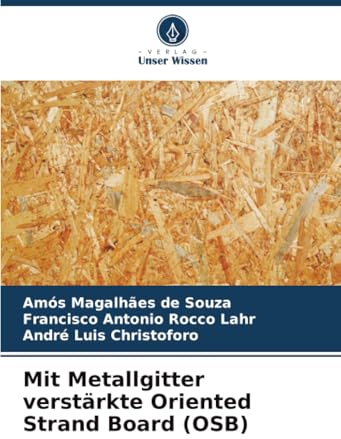 Mit Metallgitter verstärkte Oriented Strand Board (OSB): DE