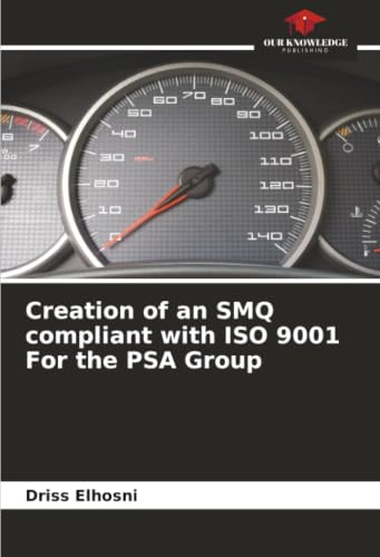Creation of an SMQ compliant with ISO 9001 For the PSA Group: DE