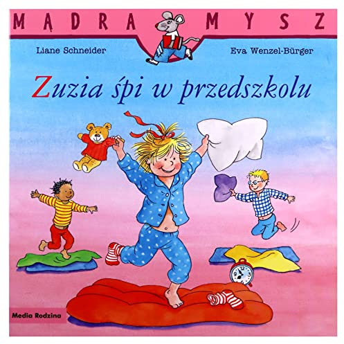 Mądra Mysz Zuzia śpi w przedszkolu