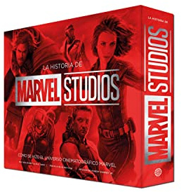 La historia de Marvel Studios: La creación del universo cinematográfico Marvel