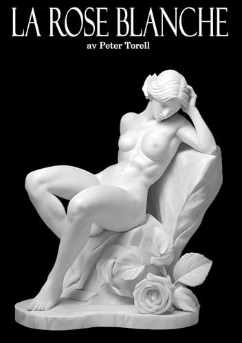 La Rose Blanche: Den vita rosen
