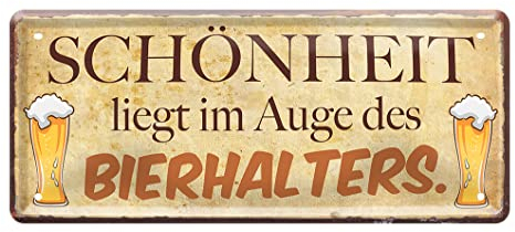 Lustiges Retro Deko Bier Blechschild im Vintage Stil - witziger Bierspruch Trinkspruch - Wanddeko Türdeko Kellerbar Partyraum Kneipe Theke - Geschenkidee für Biertrinker und Bierkenner - 28x12cm