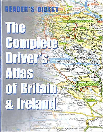 The Complete Driver's Atlas of Britain and Ireland