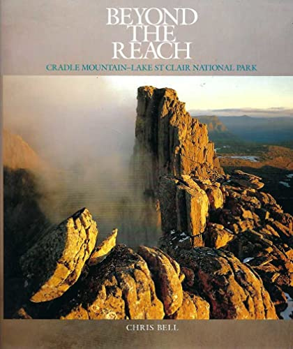 Beyond The Reach. Cradle Mountain Lake St Clair National Park