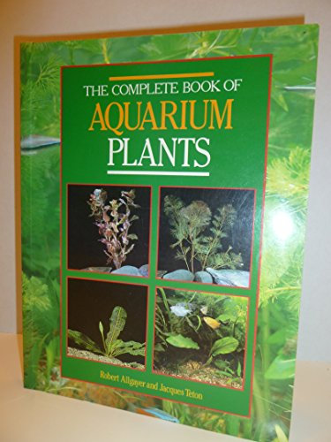 Complete Book of Aquarium Plants
