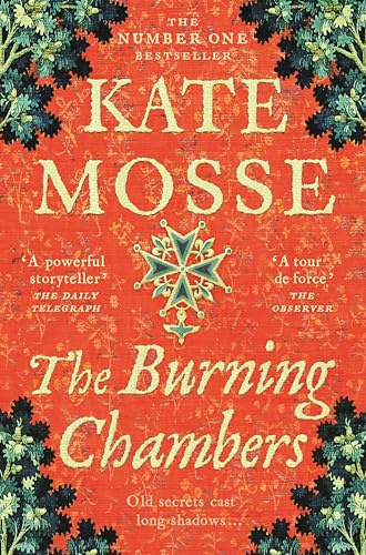 The Burning Chambers: A Thrilling Epic of Love and Conspiracy from the No. 1 Bestselling Author (The Joubert Family Chronicles, 1)