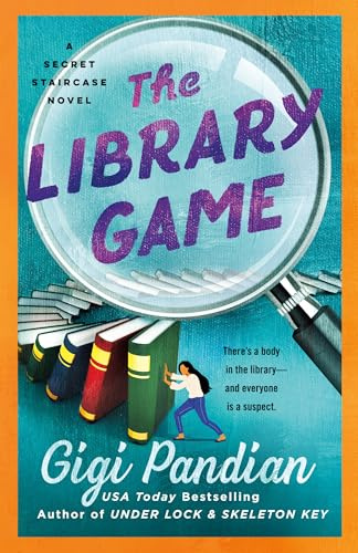 The Library Game: A Secret Staircase Novel: 4 (Secret Staircase Mysteries)