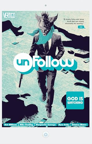 Unfollow Vol. 2: God is Watching