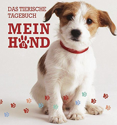 Das Tierische Tagebuch: Hund