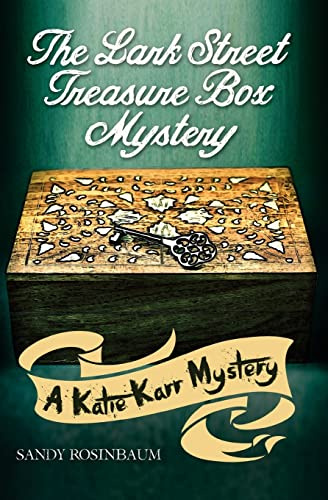 The Lark Street Treasure Box Mystery (A Katie Karr Mystery, Band 2)