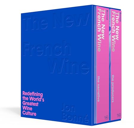 The New French Wine [Two-Book Boxed Set]: Redefining the World's Greatest Wine Culture