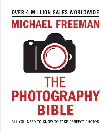 The Photography Bible: The essential guide to photography