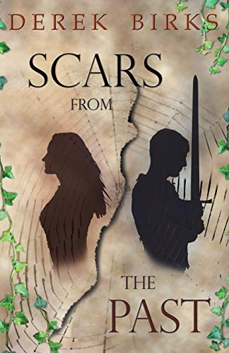 Scars From The Past (The Wars of the Roses)