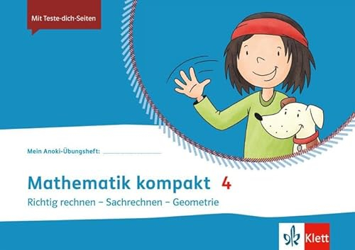 Mathematik kompakt 4: Übungsheft Klasse 4 (Mein Anoki-Übungsheft)