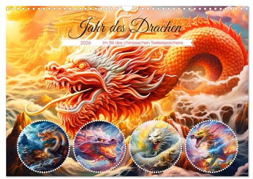 Jahr des Drachen - Im Stil des chinesischen Tierkreiszeichens (Wandkalender 2026 DIN A3 quer), CALVENDO Monatskalender: Drachenkalender zum Jahr des ... Tierkreiszeichen (CALVENDO Kunst)