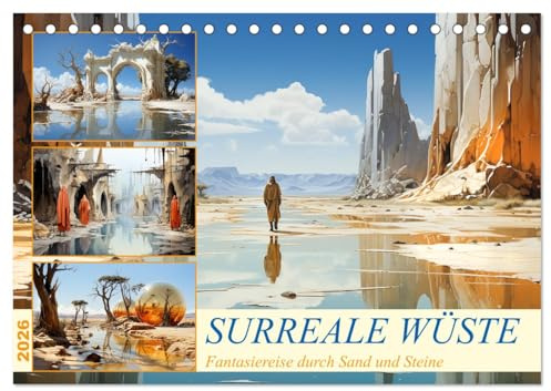 Surreale Wüste (Tischkalender 2026 DIN A5 quer), CALVENDO Monatskalender: Surreale fantastische malerische Wüstenlandschaften - KI generiert (CALVENDO Natur)