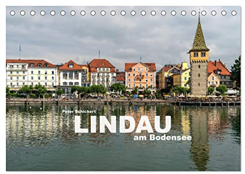 Lindau am Bodensee (Tischkalender 2026 DIN A5 quer), CALVENDO Monatskalender: Die wunderbare Altstadt von Lindau am Bodensee (CALVENDO Orte)