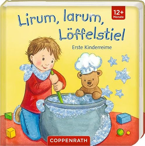 Lirum, larum, Löffelstiel: Erste Kinderreime