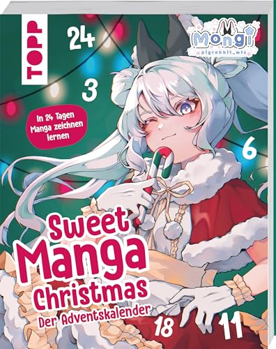 Sweet Manga Christmas. Der Adventskalender: Lerne in 24 Tagen Manga zeichnen