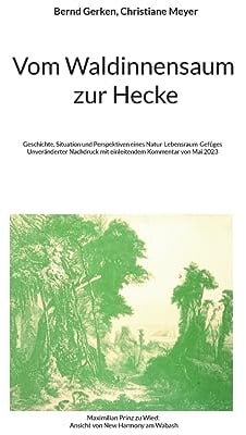 Vom Waldinnensaum zur Hecke: Europäische Landschaftsentwicklung 2 (Natur- und Kulturlandschaft)