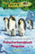 Das magische Baumhaus – Forscherhandbuch Pinguine: Spannendes Abenteuerbuch für Kinder ab 8 Jahre (Das magische Baumhaus - Forscherhandbücher)