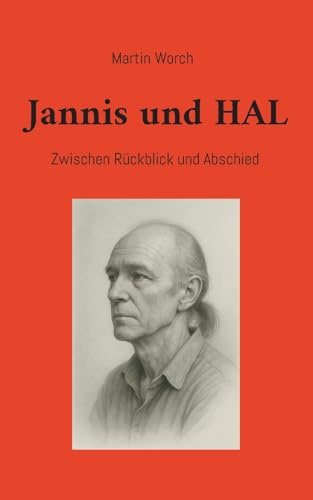 Jannis und HAL: Zwischen Rückblick und Abschied