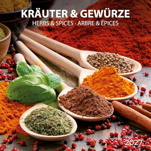 Kräuter und Gewürze / Herbs & Spices 2027: Kalender 2027 (Artwork Edition)