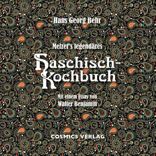 Melzer's legendäres Haschisch-Kochbuch