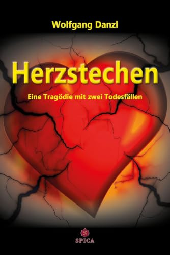Herzstechen: Eine Tragödie mit zwei Todesfällen