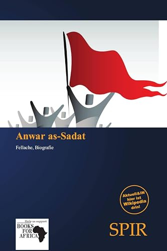 Anwar As-Sadat: Fellache, Biografie