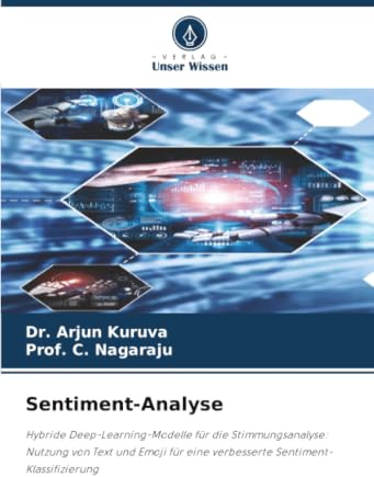 Sentiment-Analyse: Hybride Deep-Learning-Modelle für die Stimmungsanalyse: Nutzung von Text und Emoji für eine verbesserte Sentiment-Klassifizierung