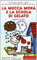 La mucca Moka e la scuola di gelato. Stampatello maiuscolo. Ediz. illustrata