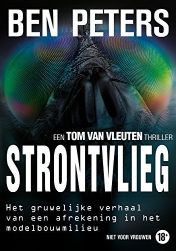 Strontvlieg: Een Tom van Vleuten thriller (Dutch Edition)