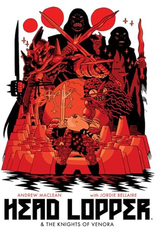 Head Lopper Volume 3: Head Lopper & The Knights of Venora