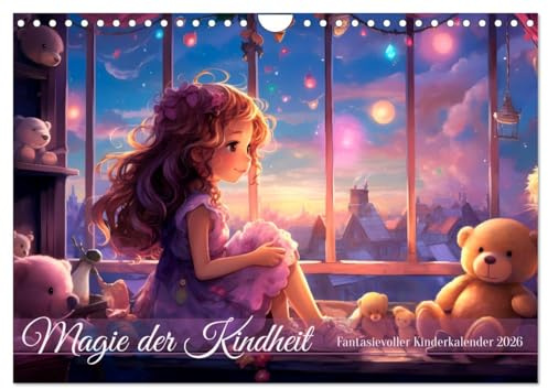 Magie der Kindheit (Wandkalender 2026 DIN A4 quer), CALVENDO Monatskalender: Tauche ein in die bunte Welt unserer Kindheitsträume - Ein Kalender, der ... strahlen lässt! (CALVENDO Menschen)