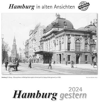Hamburg gestern 2024: Hamburg in alten Ansichten