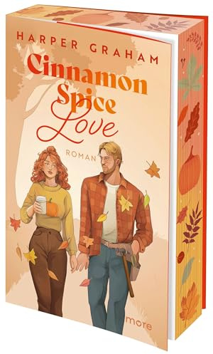 Cinnamon Spice Love: Roman (Maple Falls, Band 1)