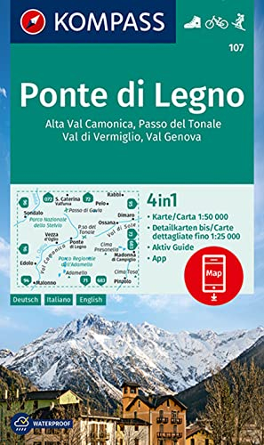 KOMPASS Wanderkarte 107 Ponte di Legno, Alta Val Camonica, Passo del Tonale, Val di Vermiglio, Val Genova 1:50.000: 4in1 Wanderkarte mit Aktiv Guide ... in der KOMPASS-App. Fahrradfahren. Skitouren.