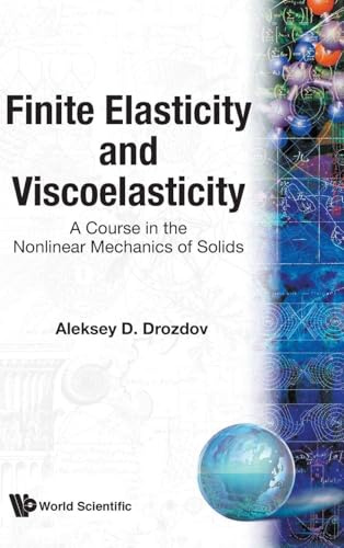 FINITE ELASTICITY & VISCOELASTICITY