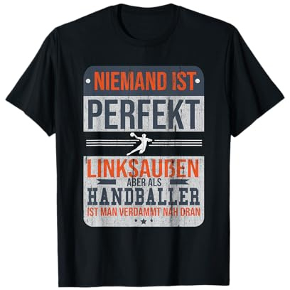 Handballspieler Handballer Verein - Linksaußen Handball T-Shirt