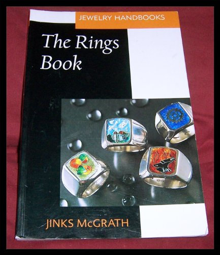 The Rings Book (Jewelry Handbooks)