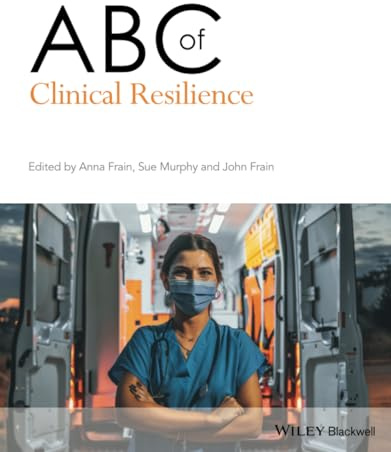 ABC of Clinical Resilience (ABC Series)